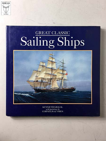 Kenneth Giggal - Great Classic Sailing Ships